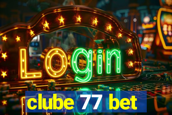 clube 77 bet